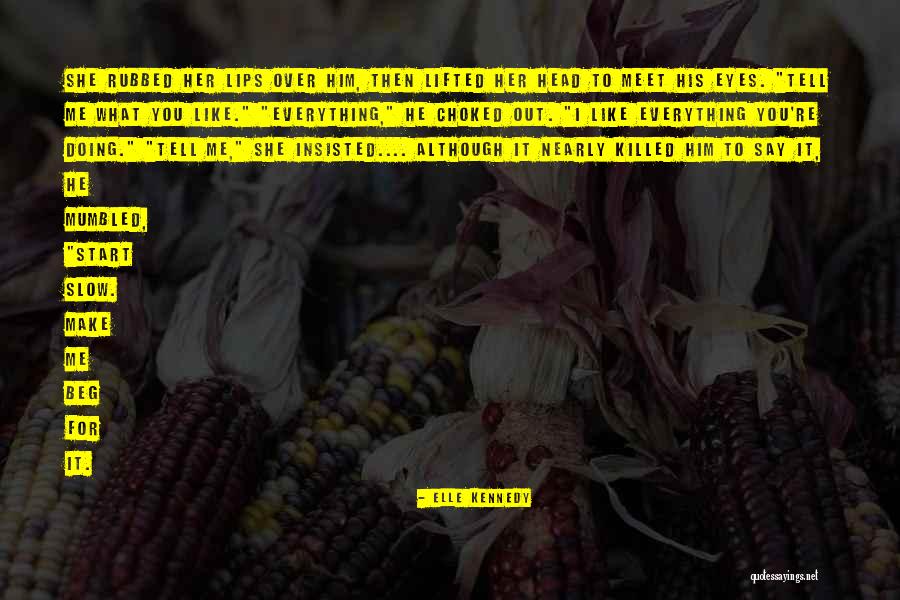 Treasureasure Quotes By Elle Kennedy Treasureasure Quotes By Elle Kennedy