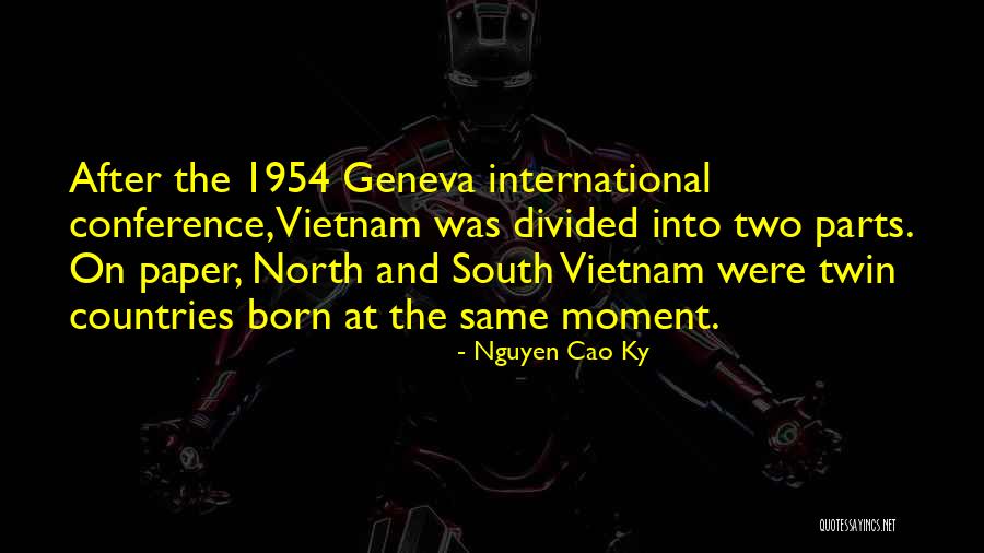 Treasureasure Quotes By Nguyen Cao Ky Treasureasure Quotes By Nguyen Cao Ky
