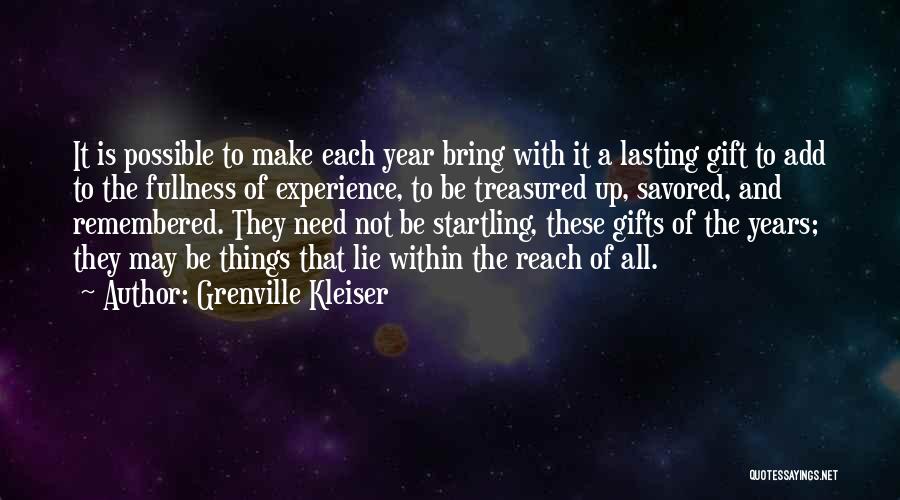 Treasured Gifts Quotes By Grenville Kleiser