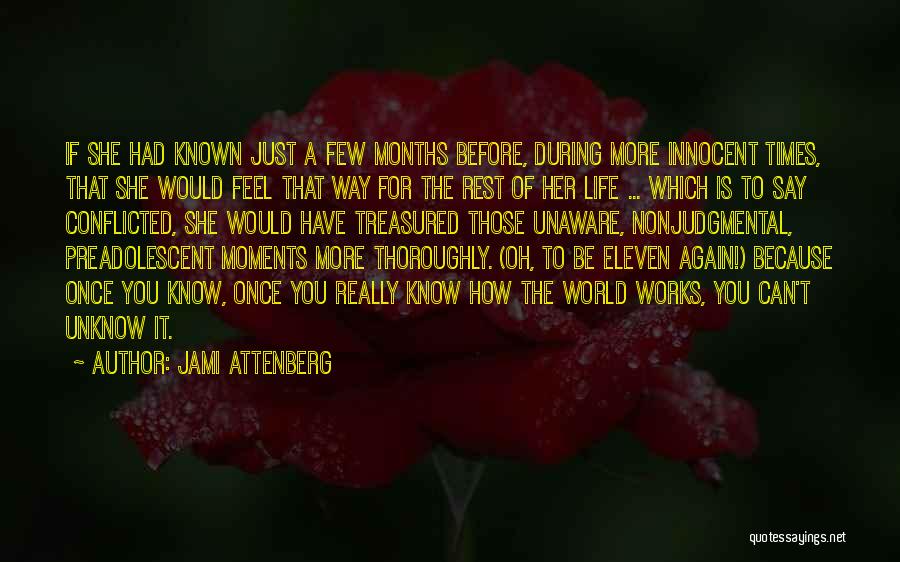 Treasured Moments Quotes By Jami Attenberg
