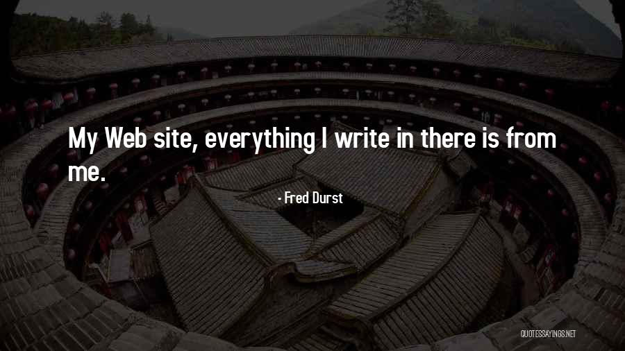 Treasuries Today Quotes By Fred Durst Treasuries Today Quotes By Fred Durst