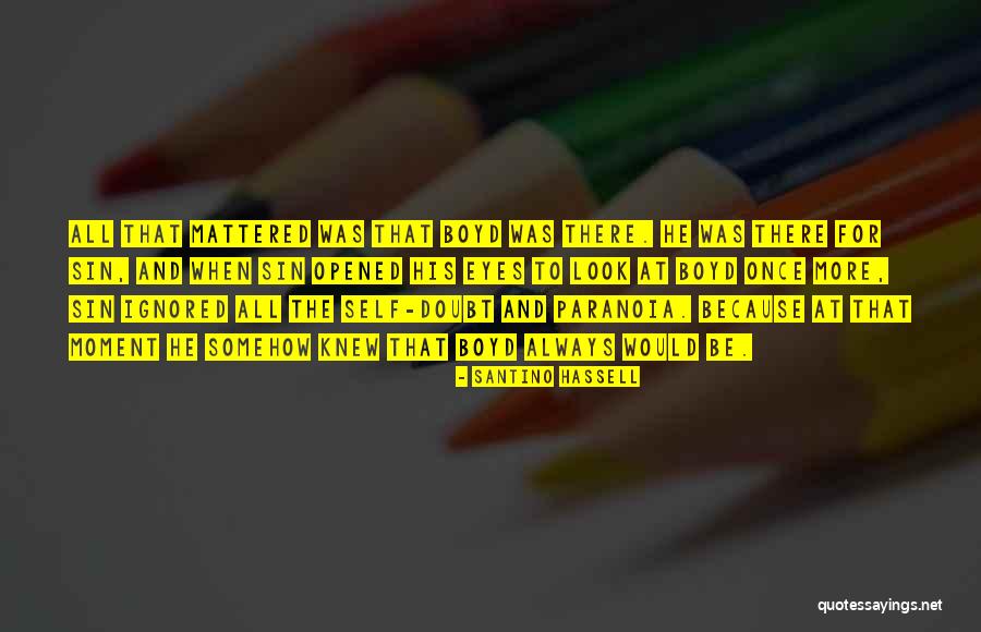 Treasuries Today Quotes By Santino Hassell Treasuries Today Quotes By Santino Hassell