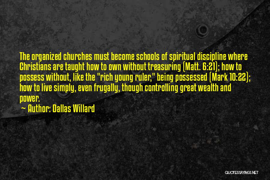 Treasuring Something Quotes By Dallas Willard