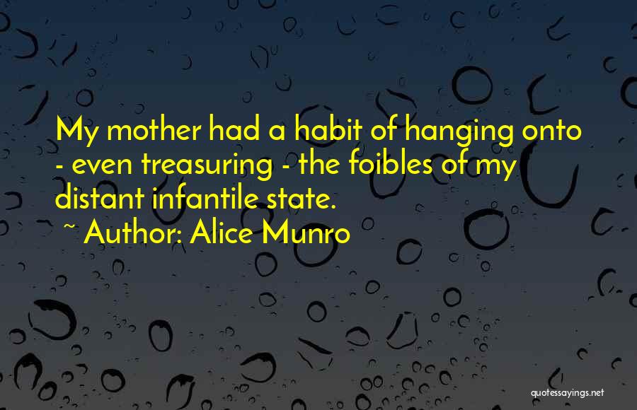 Treasuring Things Quotes By Alice Munro