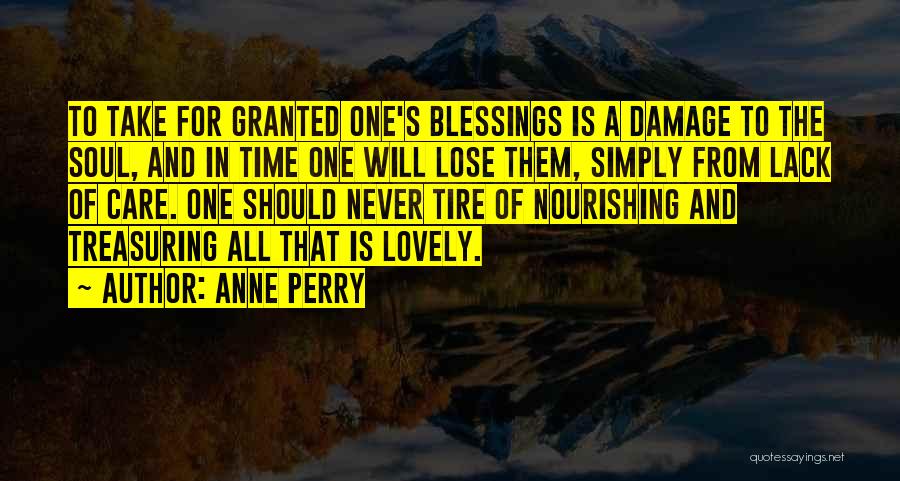 Treasuring Things Quotes By Anne Perry
