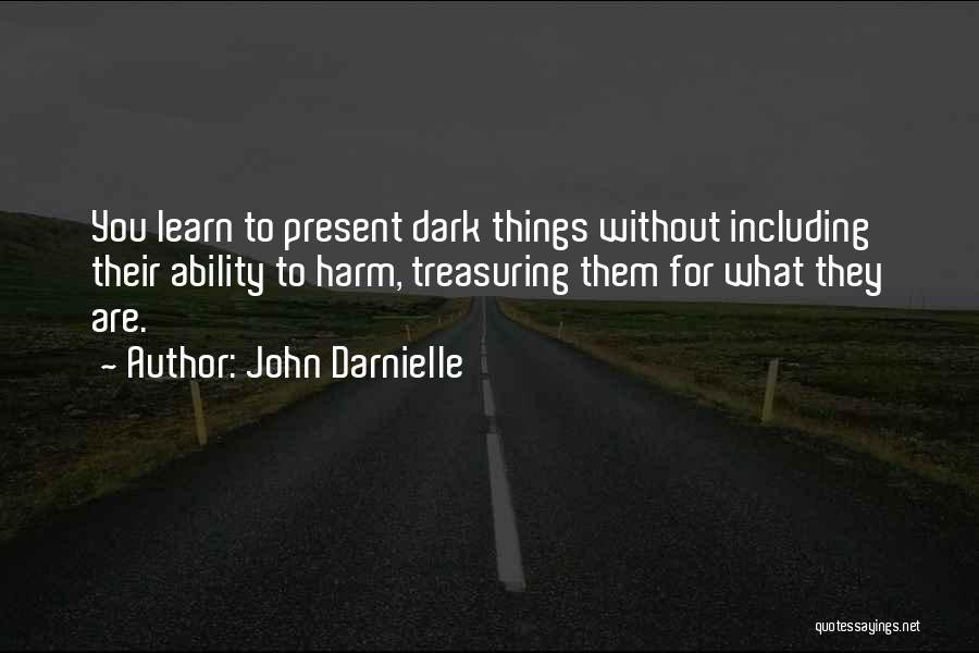 Treasuring Things Quotes By John Darnielle