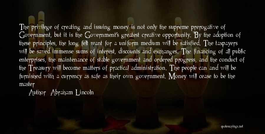 Treasury Money Quotes By Abraham Lincoln