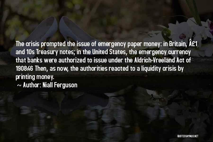 Treasury Money Quotes By Niall Ferguson