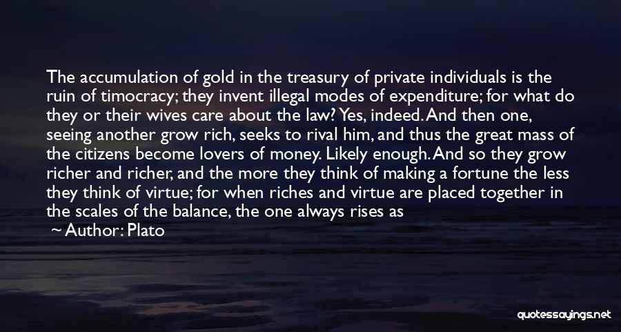 Treasury Money Quotes By Plato