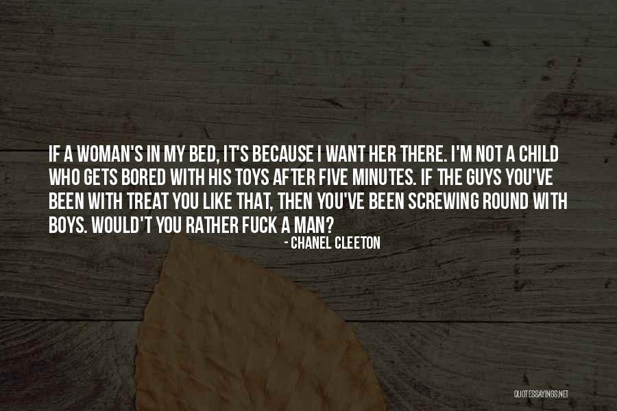 Treat A Woman Like Quotes By Chanel Cleeton Treat A Woman Like Quotes By Chanel Cleeton