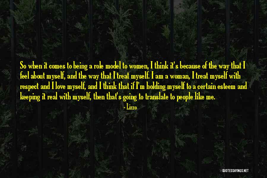 Treat A Woman Like Quotes By Lizzo Treat A Woman Like Quotes By Lizzo
