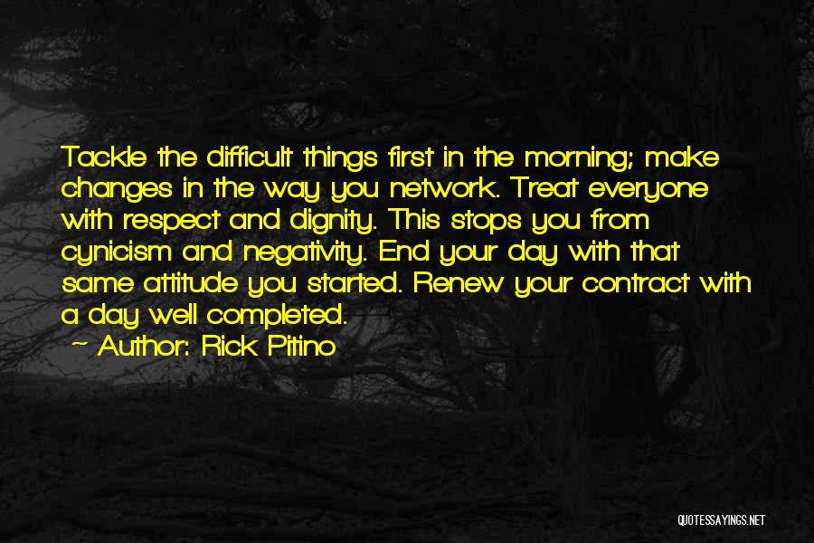 Treat Everyone With Dignity And Respect Quotes By Rick Pitino