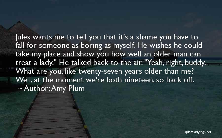 Treat For Myself Quotes By Amy Plum