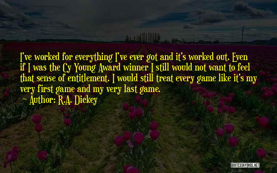 Treat Her Like A Game Quotes By R.A. Dickey