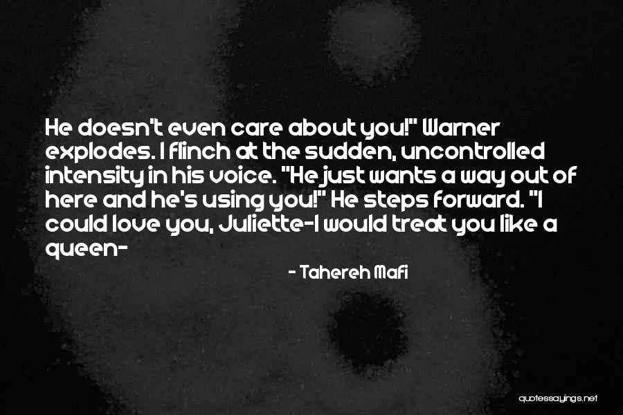 Treat Her Like Your Queen Quotes By Tahereh Mafi