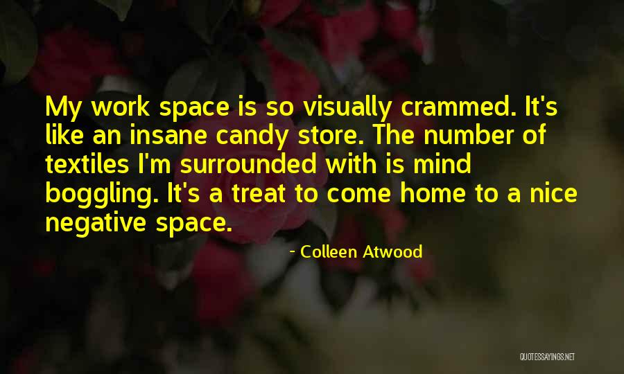 Treat Her Nice Quotes By Colleen Atwood Treat Her Nice Quotes By Colleen Atwood