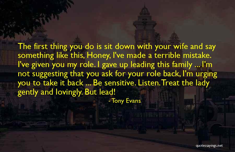 Treat Me Like A Lady Quotes By Tony Evans Treat Me Like A Lady Quotes By Tony Evans
