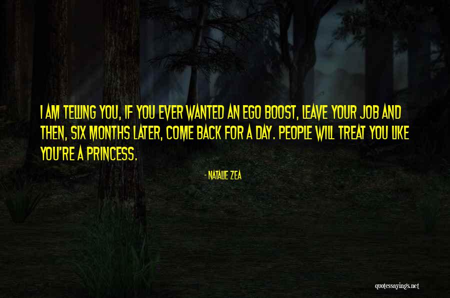 Treat Me Like Princess Quotes By Natalie Zea Treat Me Like Princess Quotes By Natalie Zea