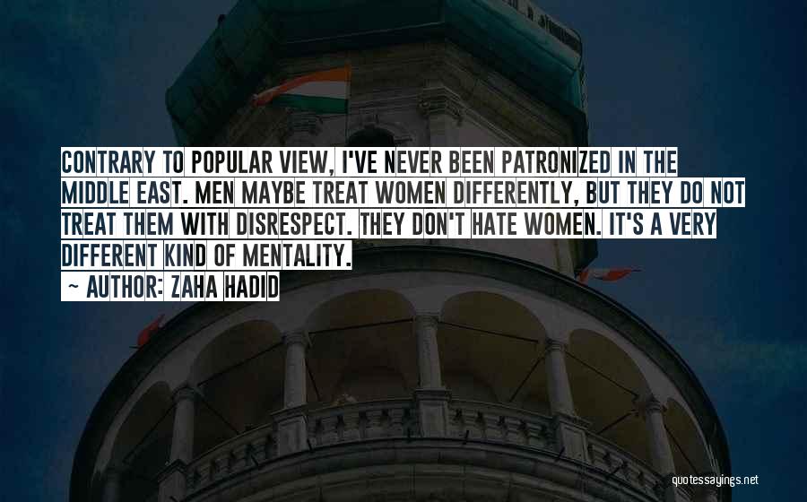 Treat Others Kind Quotes By Zaha Hadid