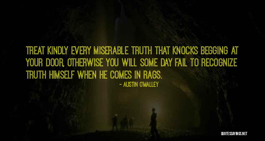 Treat Others Kindly Quotes By Austin O'Malley Treat Others Kindly Quotes By Austin O'Malley