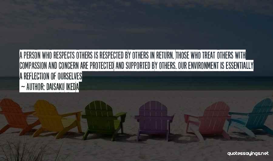 Treat Others Quotes By Daisaku Ikeda