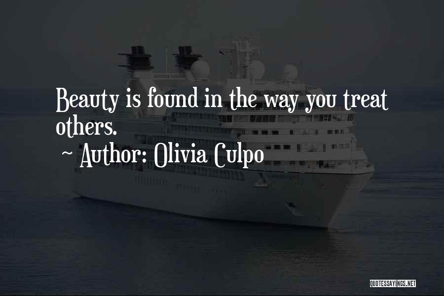 Treat Others Quotes By Olivia Culpo