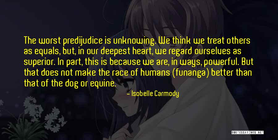 Treat Ourselves Quotes By Isobelle Carmody Treat Ourselves Quotes By Isobelle Carmody