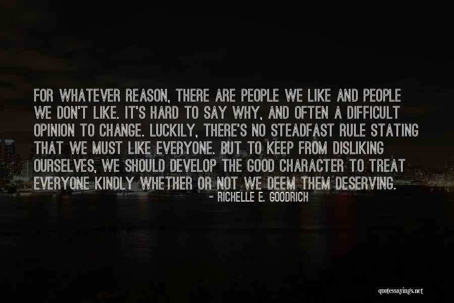 Treat Ourselves Quotes By Richelle E. Goodrich Treat Ourselves Quotes By Richelle E. Goodrich