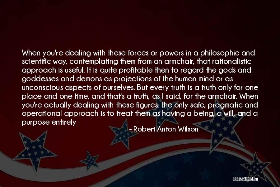 Treat Ourselves Quotes By Robert Anton Wilson Treat Ourselves Quotes By Robert Anton Wilson