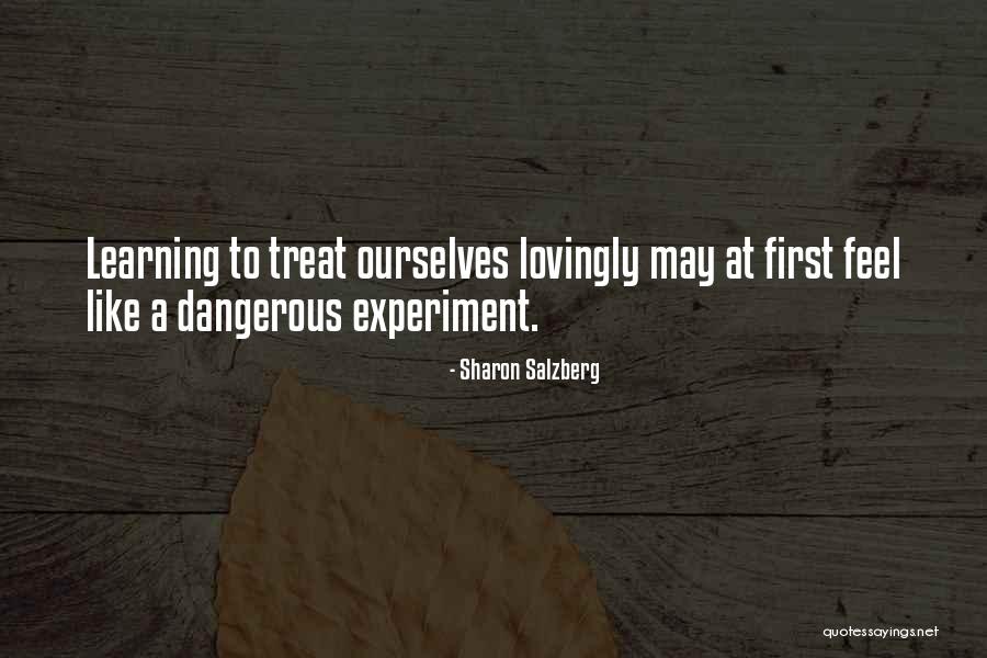 Treat Ourselves Quotes By Sharon Salzberg Treat Ourselves Quotes By Sharon Salzberg