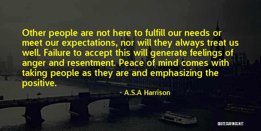 Treat People Well Quotes By A.S.A Harrison