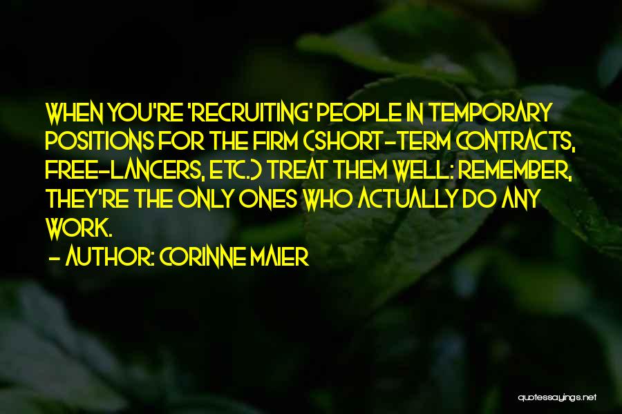 Treat People Well Quotes By Corinne Maier