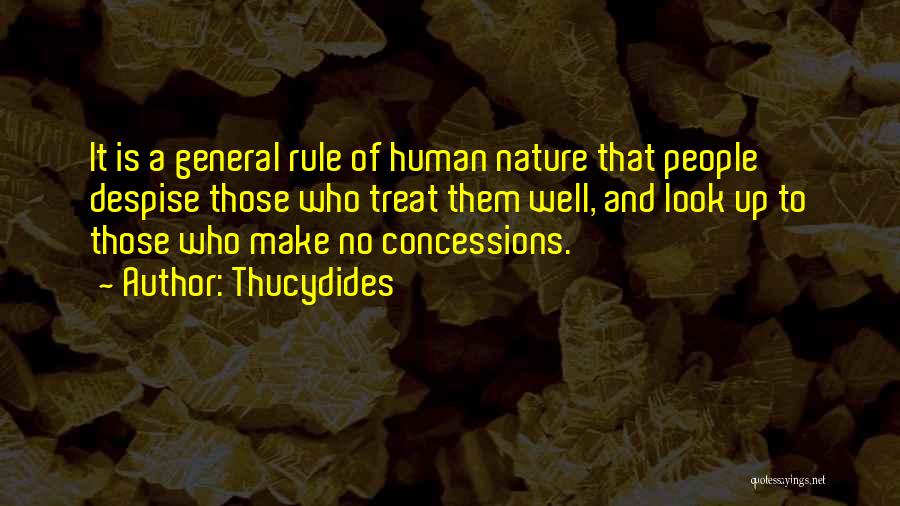 Treat People Well Quotes By Thucydides