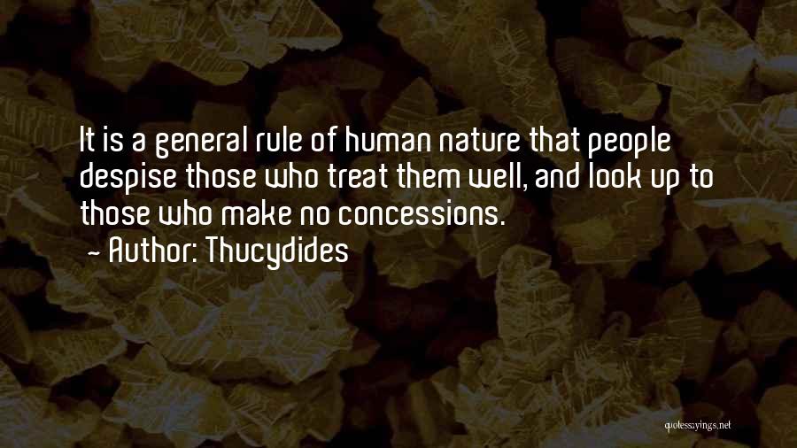 Treat Them Well Quotes By Thucydides