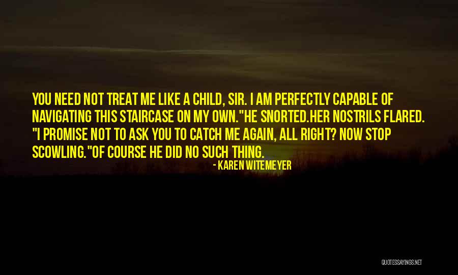 Treat You Right Quotes By Karen Witemeyer