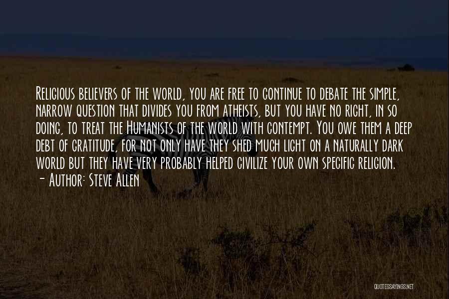 Treat You Right Quotes By Steve Allen