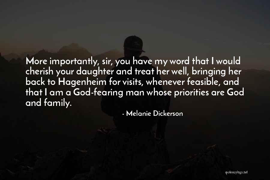 Treat Your Family Well Quotes By Melanie Dickerson Treat Your Family Well Quotes By Melanie Dickerson
