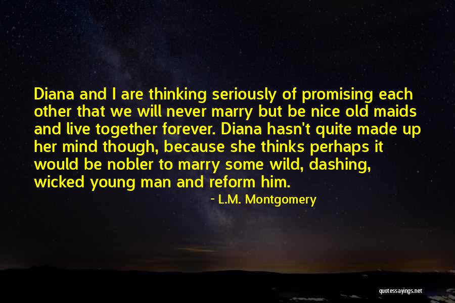 Treat Your Girl Right Twitter Quotes By L.M. Montgomery Treat Your Girl Right Twitter Quotes By L.M. Montgomery