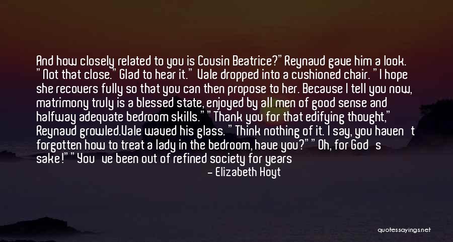 Treat Your Lady Quotes By Elizabeth Hoyt