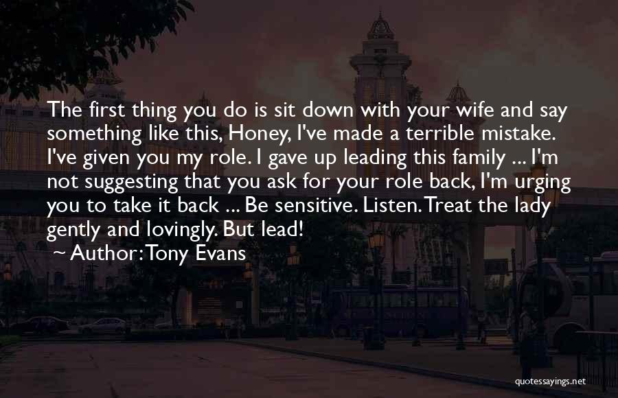 Treat Your Wife Well Quotes By Tony Evans