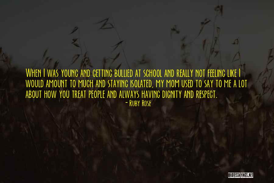 Treat Yourself Mom Quotes By Ruby Rose Treat Yourself Mom Quotes By Ruby Rose