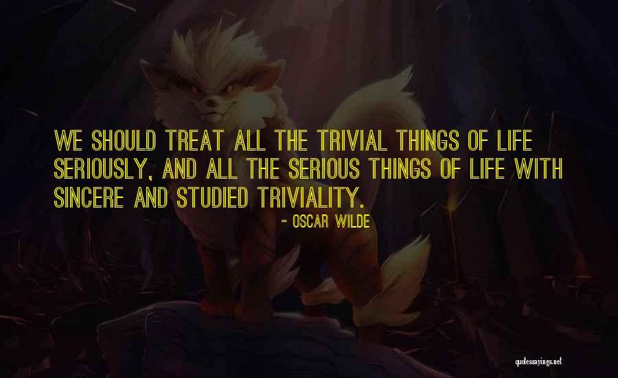 Treat Yourself Well Quotes By Oscar Wilde