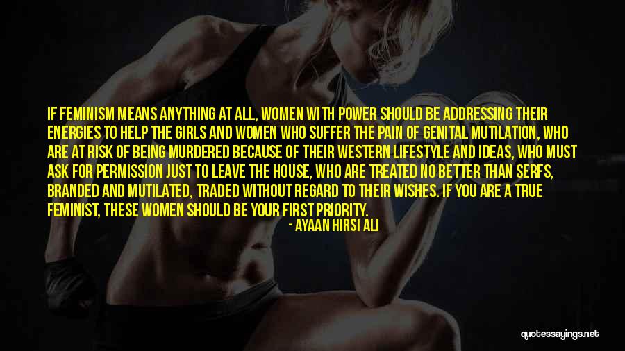 Treated Better Quotes By Ayaan Hirsi Ali Treated Better Quotes By Ayaan Hirsi Ali