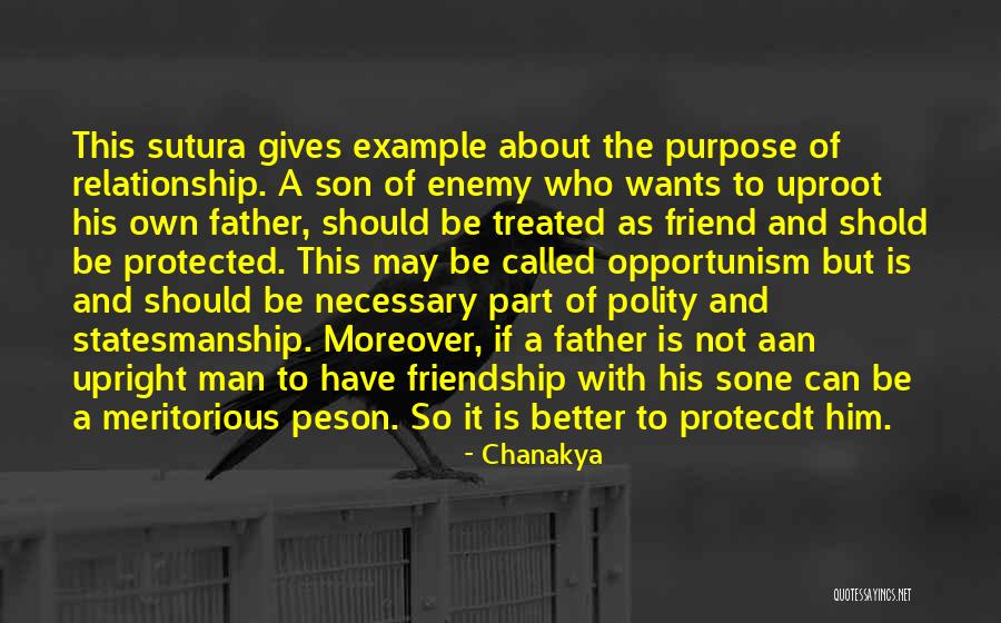 Treated Better Quotes By Chanakya