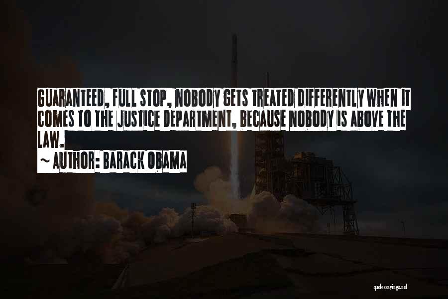 Treated Differently Quotes By Barack Obama