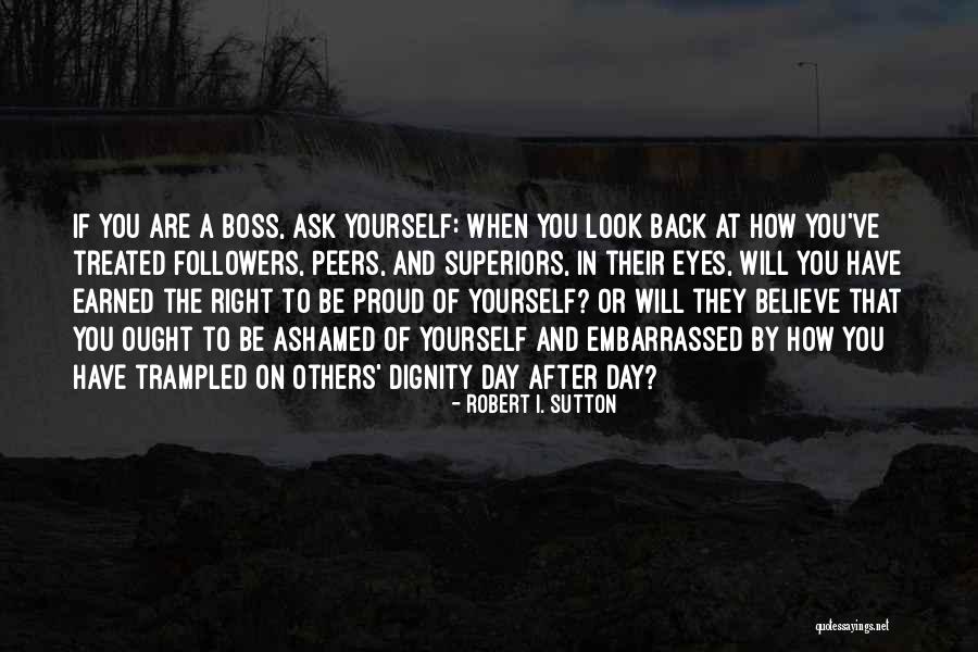 Treated Right Quotes By Robert I. Sutton Treated Right Quotes By Robert I. Sutton