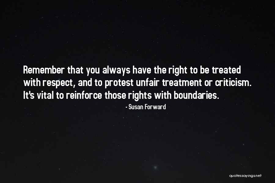 Treated Right Quotes By Susan Forward Treated Right Quotes By Susan Forward