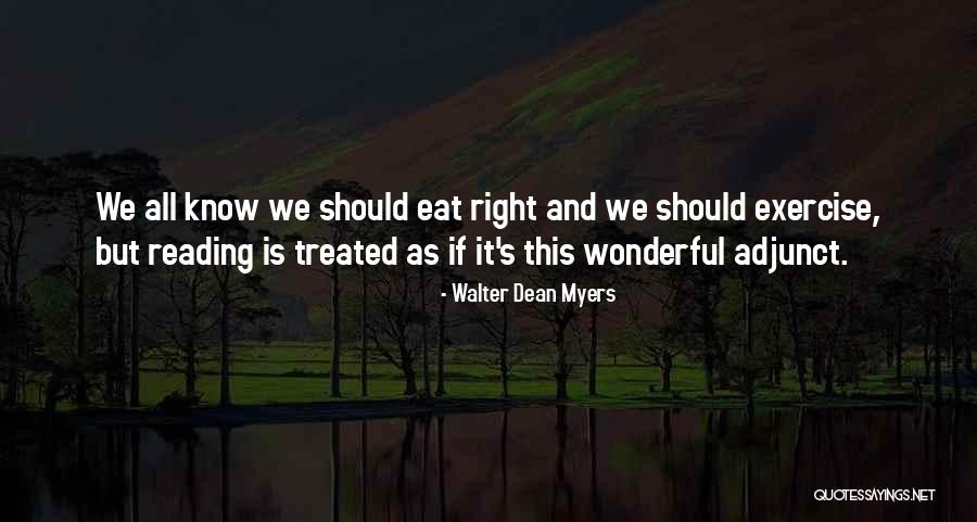 Treated Right Quotes By Walter Dean Myers Treated Right Quotes By Walter Dean Myers