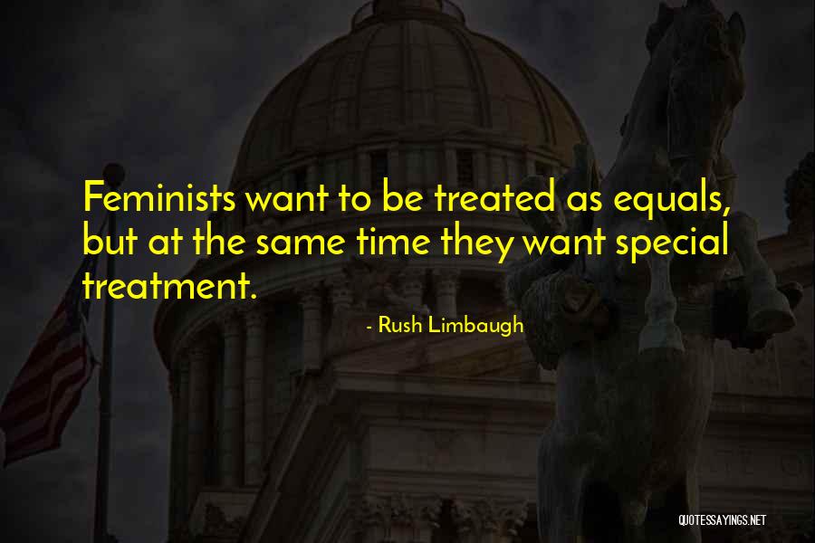 Treated Special Quotes By Rush Limbaugh