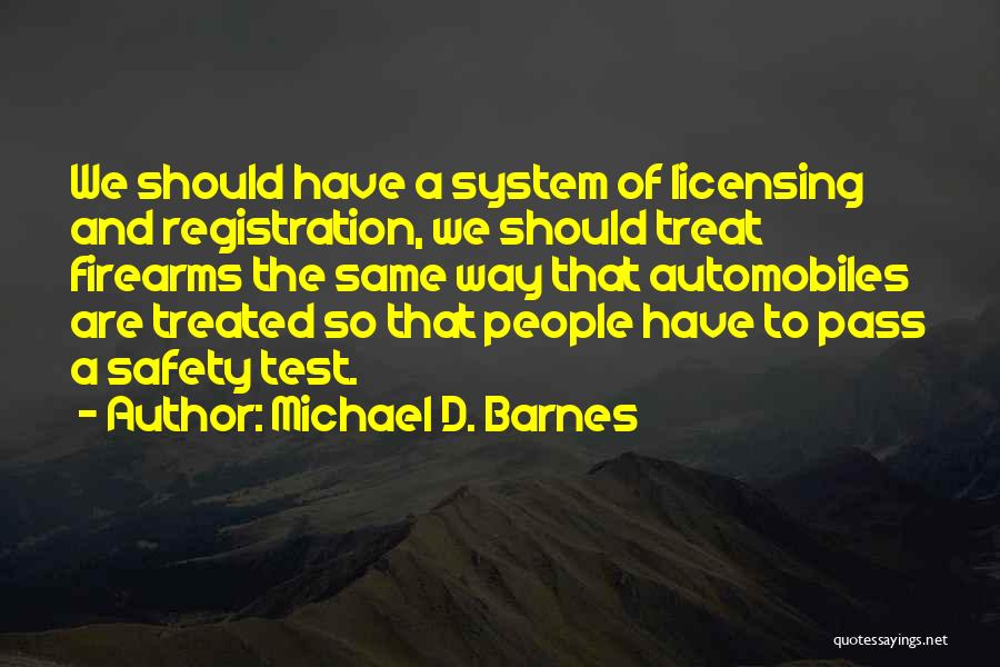 Treated The Same Quotes By Michael D. Barnes